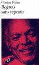 Couverture Regrets sans repentir (Chester Himes)
