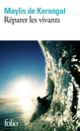 Couverture Réparer les vivants (Maylis de Kerangal) Couverture Réparer les vivants (Maylis de Kerangal)