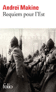 Couverture Requiem pour l'Est (Andreï Makine)