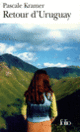 Couverture Retour d'Uruguay (Pascale Kramer)