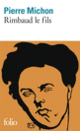 Couverture Rimbaud le fils (Pierre Michon)