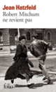 Couverture Robert Mitchum ne revient pas (Jean Hatzfeld)