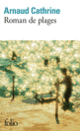 Couverture Roman de plages (Arnaud Cathrine)