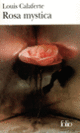 Couverture Rosa mystica (Louis Calaferte)