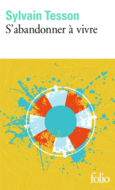 Couverture S'abandonner à vivre ()