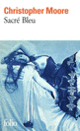 Couverture Sacré Bleu (Christopher Moore) Couverture Sacré Bleu (Christopher Moore)