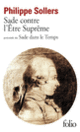 Couverture Sade contre l'Être Suprême / Sade dans le Temps (Philippe Sollers)