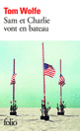 Couverture Sam et Charlie vont en bateau (Tom Wolfe)