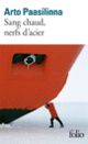 Couverture Sang chaud, nerfs d'acier (Arto Paasilinna)