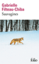 Couverture Sauvagines (Gabrielle Filteau-Chiba)