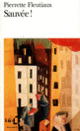 Couverture Sauvée! (Pierrette Fleutiaux)
