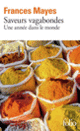 Couverture Saveurs vagabondes (Frances Mayes)