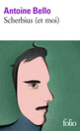 Couverture Scherbius (et moi) (Antoine Bello)