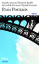 Couverture Paris portraits (Claude Arnaud (1955 - ...),Élisabeth Barillé,Collectif(s) Collectif(s),Gérard de Cortanze,Daniel Maximin)