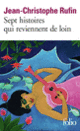 Couverture Sept histoires qui reviennent de loin (Jean-Christophe Rufin)