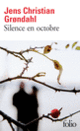 Couverture Silence en octobre (Jens Christian Grøndahl)