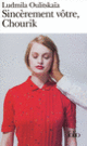 Couverture Sincèrement vôtre, Chourik (Ludmila Oulitskaïa)