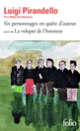 Couverture Six personnages en quête d'auteur / La Volupté de l'honneur (Luigi Pirandello)