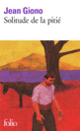 Couverture Solitude de la pitié (Jean Giono)