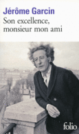 Couverture Son excellence, monsieur mon ami ()