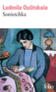 Couverture Sonietchka (Ludmila Oulitskaïa)