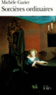 Couverture Sorcières ordinaires (Michèle Gazier)
