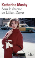 Couverture Sous le charme de Lillian Dawes ()