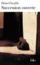 Couverture Succession ouverte (Driss Chraïbi)
