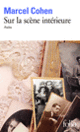 Couverture Sur la scène intérieure (Marcel Cohen)