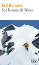 Couverture Sur la trace de Nives (Erri De Luca)