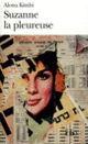 Couverture Suzanne la pleureuse (Alona Kimhi)