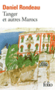 Couverture Tanger et autres Marocs (Daniel Rondeau)