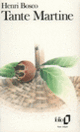 Couverture Tante Martine (Henri Bosco)