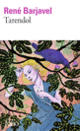 Couverture Tarendol (René Barjavel)