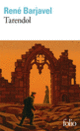 Couverture Tarendol (René Barjavel)