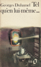 Couverture Tel qu'en lui-même... (Georges Duhamel)