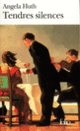 Couverture Tendres silences (Angela Huth)