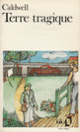 Couverture Terre tragique (Erskine Caldwell)