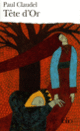 Couverture Tête d'Or (Paul Claudel)