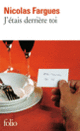 Couverture J'étais derrière toi (Nicolas Fargues)
