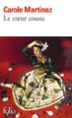 Couverture Le cœur cousu (Carole Martinez)