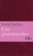 Couverture Une gourmandise ()