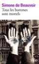 Couverture Tous les hommes sont mortels (Simone de Beauvoir)