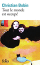 Couverture Tout le monde est occupé (Christian Bobin)