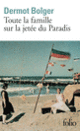 Couverture Toute la famille sur la jetée du Paradis (Dermot Bolger)