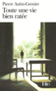 Couverture Toute une vie bien ratée (Pierre Autin-Grenier)