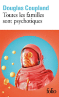 Couverture Toutes les familles sont psychotiques ()