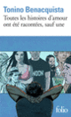 Couverture Toutes les histoires d'amour ont été racontées, sauf une (Tonino Benacquista)