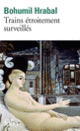 Couverture Trains étroitement surveillés (Bohumil Hrabal)
