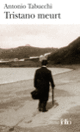Couverture Tristano meurt (Antonio Tabucchi)